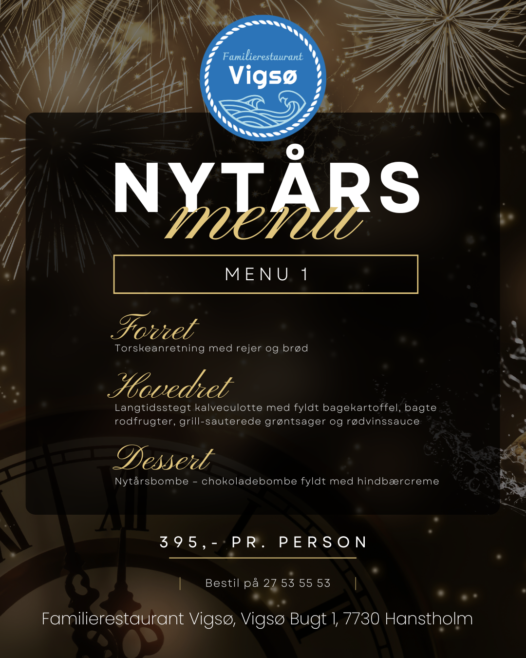 Vigsø - Nytår hos Familierestaurant Vigsø 1